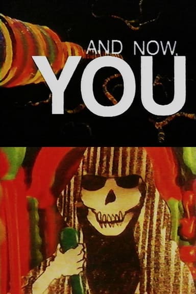 And Now, You poster