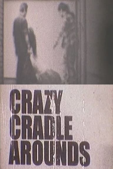 CRAZY CRADLE AROUNDS poster