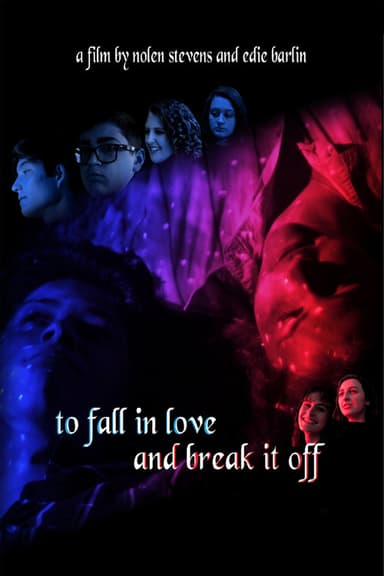 To Fall in Love and Break it Off poster