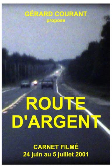 Route d'argent poster