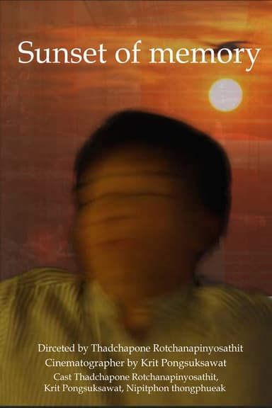 Sunset of Memory หลังอาทิตย์ตกแห่งความทรงจำ poster