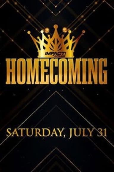 Impact Presents Homecoming poster