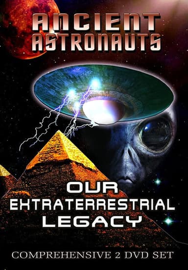 Ancient Astronauts: The Gods from Planet X poster