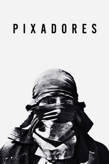 Pixadores poster