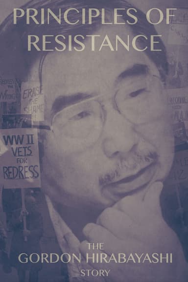 Principles of Resistance The Gordon Hirabayashi Story poster