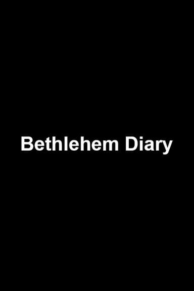 Bethlehem Diary poster