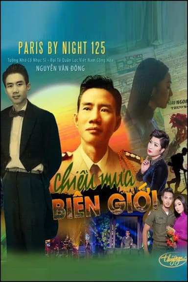 Paris by Night 125: Chiều Mưa Biên Giới poster