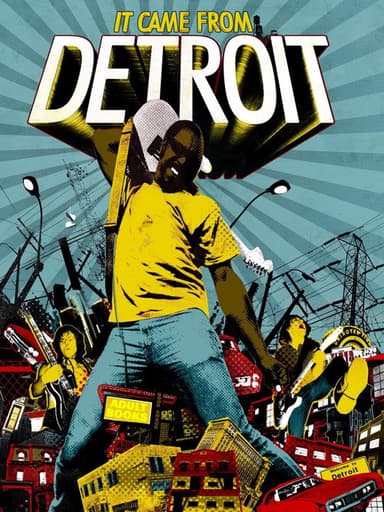 It Came from Detroit poster