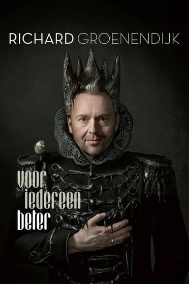 Richard Groenendijk: Voor Iedereen Beter poster