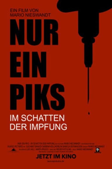 Nur ein Piks - Im Schatten der Impfung poster