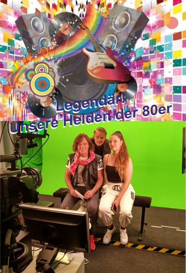 Legendär! Unsere Helden der 80er poster