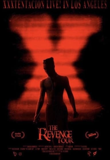 The Revenge Tour: XXXTENTACION Live In Los Angeles poster