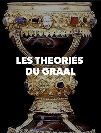 Les théories du Graal poster