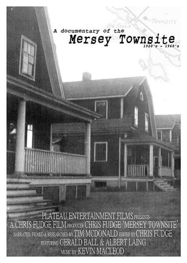 Documentary of the Mersey Townsite poster