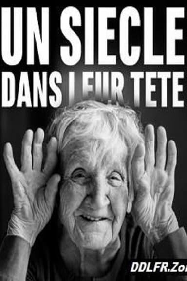 Un siècle dans leur tête poster