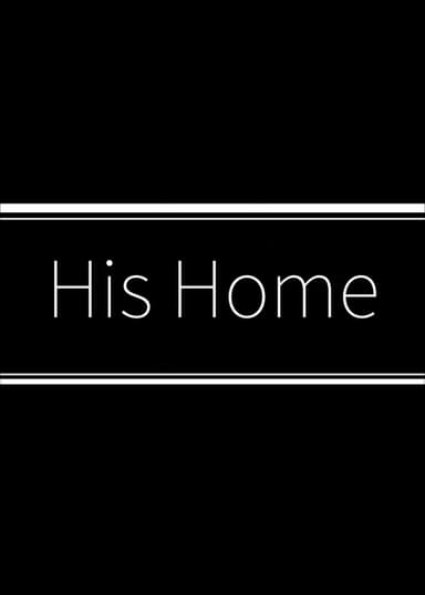 His Home poster