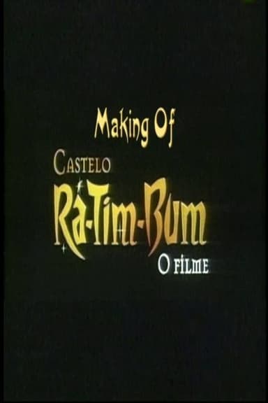Making Off - Castelo Rá-Tim-Bum: O Filme poster