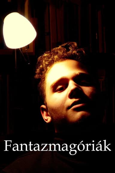 Fantazmagóriák poster