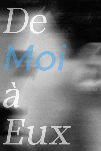 De Moi à Eux poster