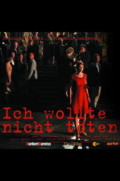 Ich wollte nicht töten poster