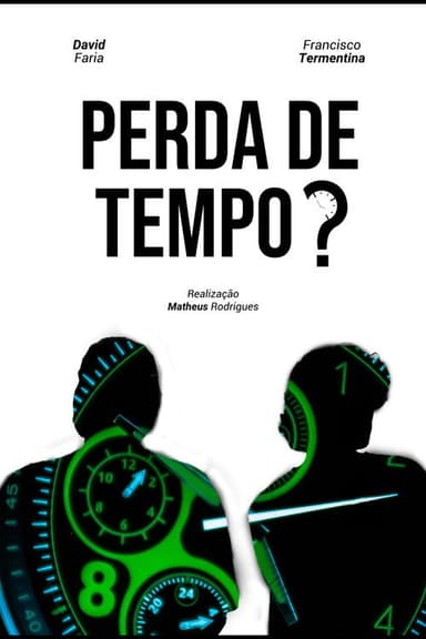 Waste of Time? poster