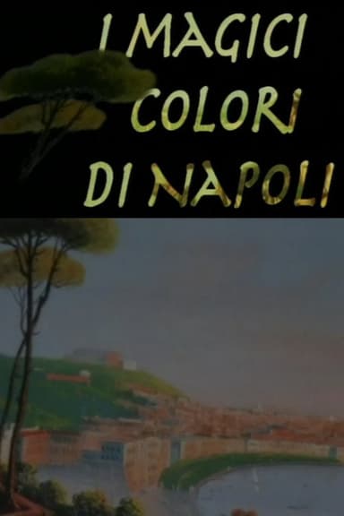 I magici colori di Napoli poster
