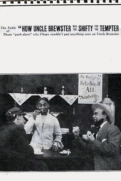 The Fable of 'How Uncle Brewster Was Too Shifty For the Tempter' poster