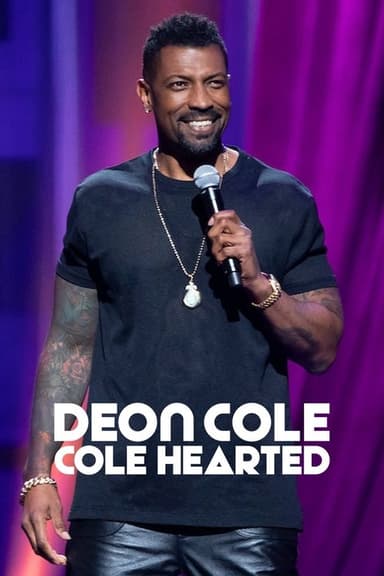 Deon Cole: Cole Hearted poster
