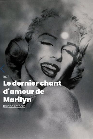 Marilyn's La(te)st Love Song poster