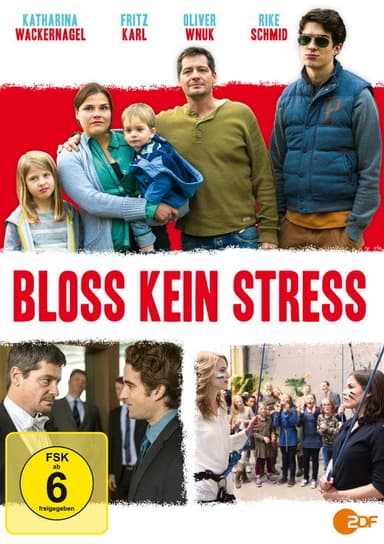 Bloß kein Stress poster