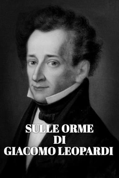 Sulle orme di Giacomo Leopardi poster