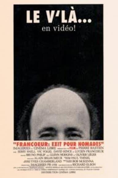 Francoeur: Exit pour nomades poster