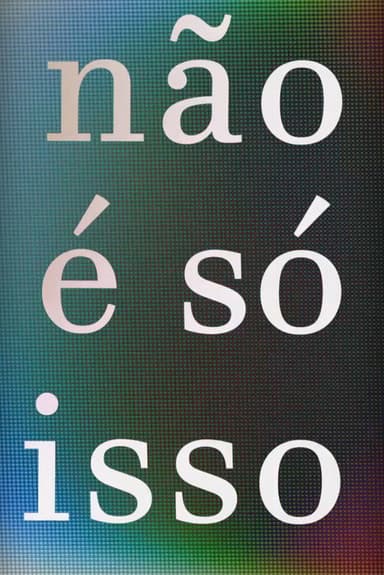 Não é só Isso poster