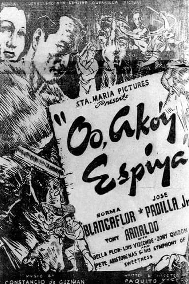 Oo Ako'y Espiya poster