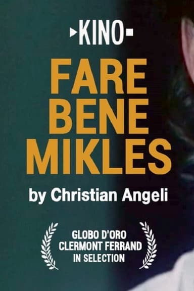 Fare bene Mikles poster