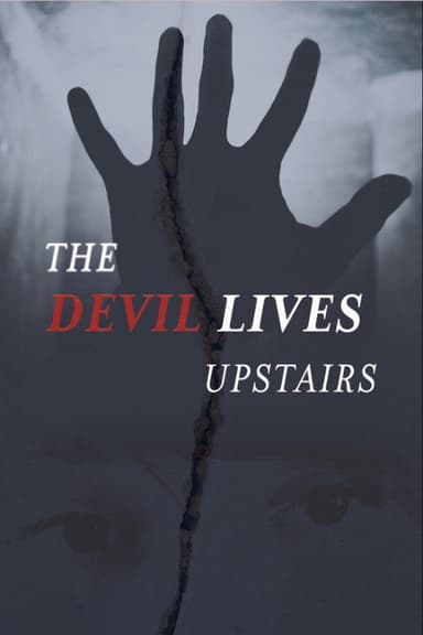 The Devil Lives Upstairs poster