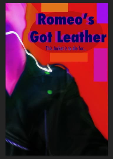 Romeo’s Got Leather poster