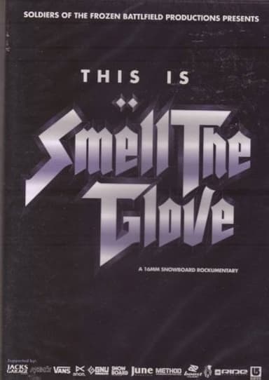 Smell the Glove poster