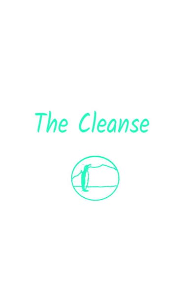 The Cleanse. poster