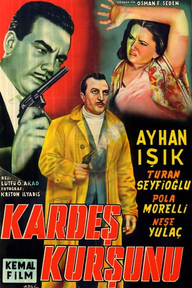 Kardeş Kurşunu poster