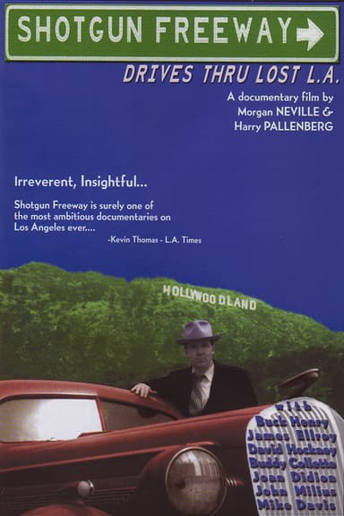 Shotgun Freeway: Drives Through Lost L.A. poster