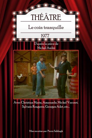 Le Coin tranquille poster