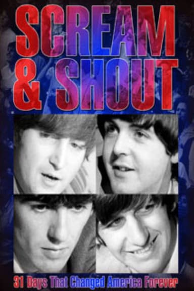 Scream & Shout: 31 Days That Changed America Forever poster
