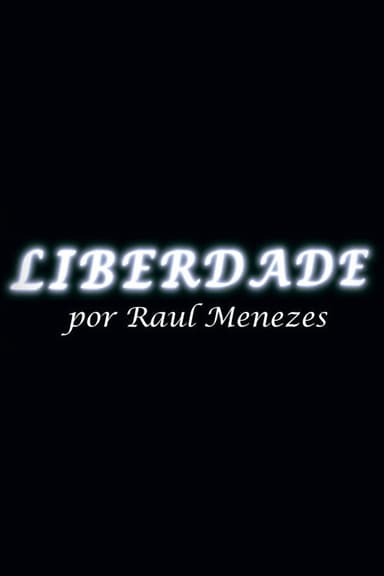 LIBERDADE poster