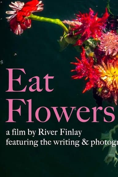 Eat Flowers poster