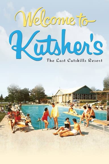 Welcome to Kutsher's: The Last Catskills Resort poster