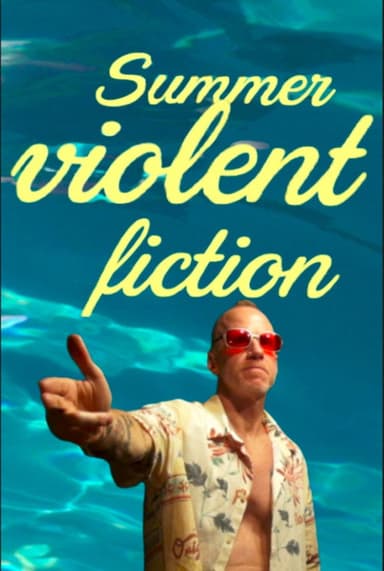 Summer Violent fiction poster