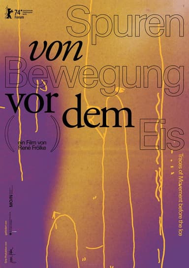Traces of Movement Before the Ice poster
