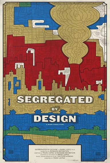 Segregated By Design poster