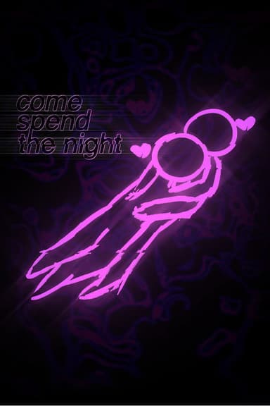 Come Spend The Night poster